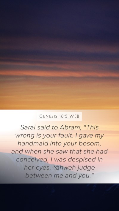 Genesis 16:5 WEB Bible Verse Image