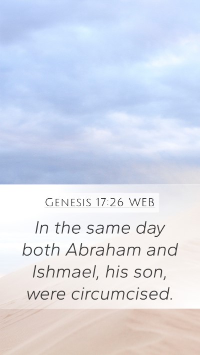 Genesis 17:26 WEB Mobile Phone Wallpaper - In the same day both Abraham and Ishmael, his - Mobile Bible Verse Wallpaper