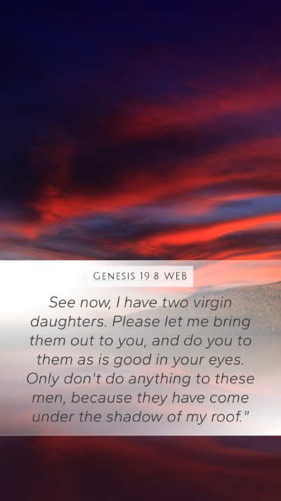 Genesis 19:8 WEB Bible Verse Image
