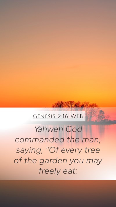 Genesis 2:16 WEB Bible Verse Image