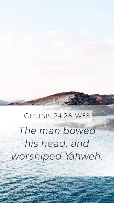 Genesis 24:26 WEB Mobile Phone Wallpaper - The man bowed his head, and worshiped - Mobile Bible Verse Wallpaper