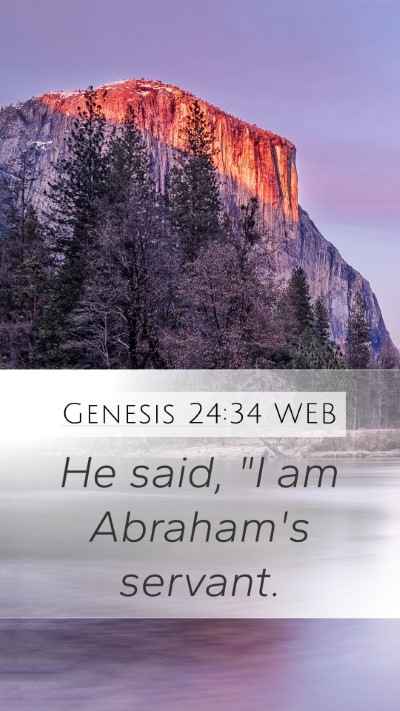Genesis 24:34 WEB Mobile Phone Wallpaper - He said, 
