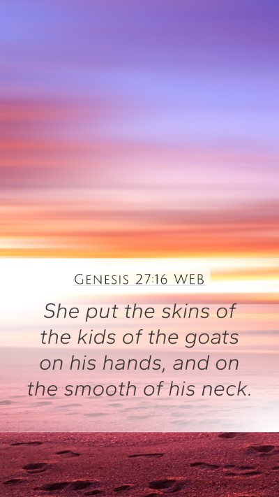 Genesis 27:16 WEB Bible Verse Image