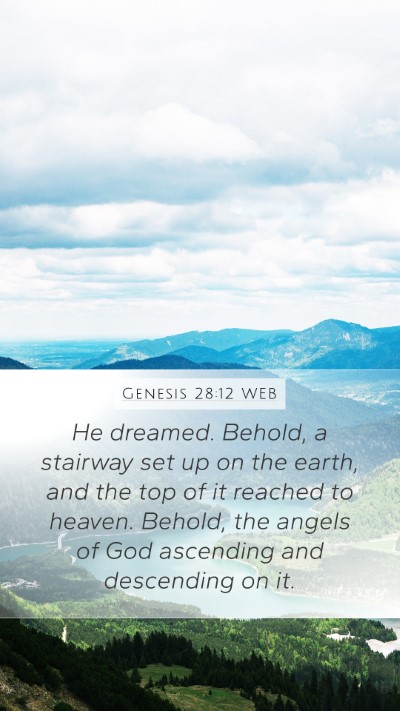 Genesis 28:12 WEB Mobile Phone Wallpaper - He dreamed. Behold, a stairway set up on the - Mobile Bible Verse Wallpaper
