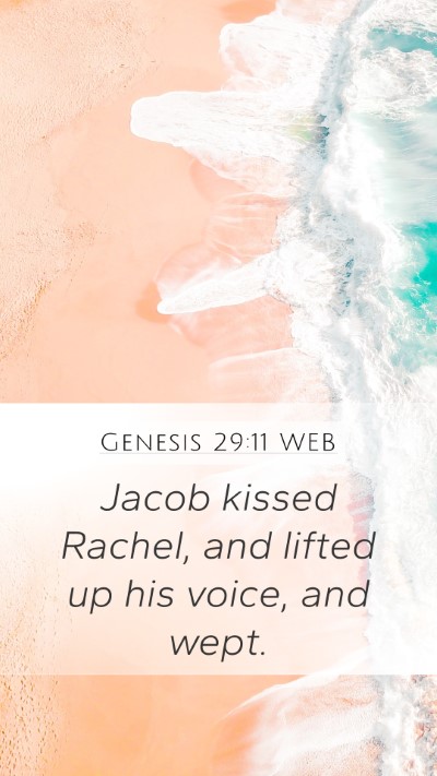 Genesis 29:11 WEB Bible Verse Image