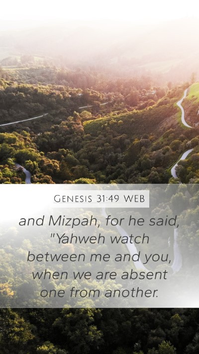 Genesis 31:49 WEB Mobile Phone Wallpaper - and Mizpah, for he said, 
