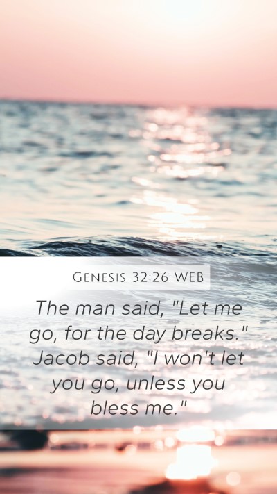 Genesis 32:26 WEB Bible Verse Image