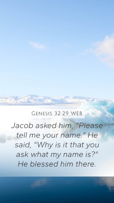 Genesis 32:29 WEB Bible Verse Image