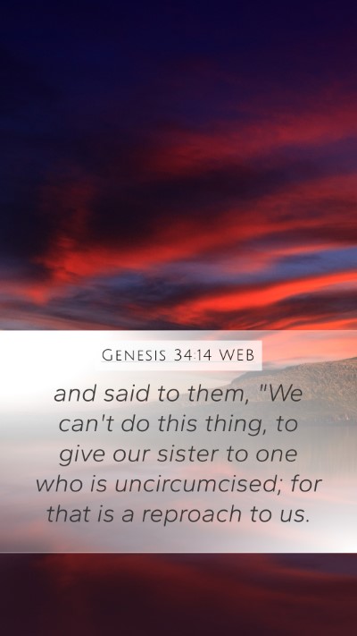 Genesis 34:14 WEB Bible Verse Image