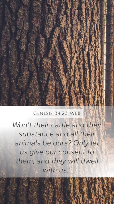 Genesis 34:23 WEB Mobile Phone Wallpaper - Won't their cattle and their substance and all - Mobile Bible Verse Wallpaper