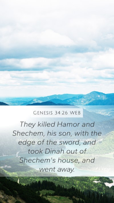 Genesis 34:26 WEB Mobile Phone Wallpaper - They killed Hamor and Shechem, his son, with the - Mobile Bible Verse Wallpaper