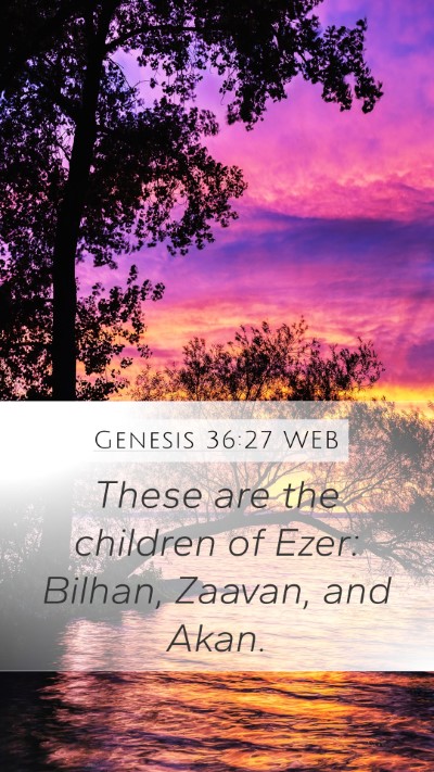 Genesis 36:27 WEB Bible Verse Image