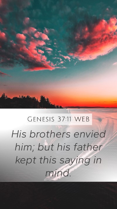 Genesis 37:11 WEB Bible Verse Image