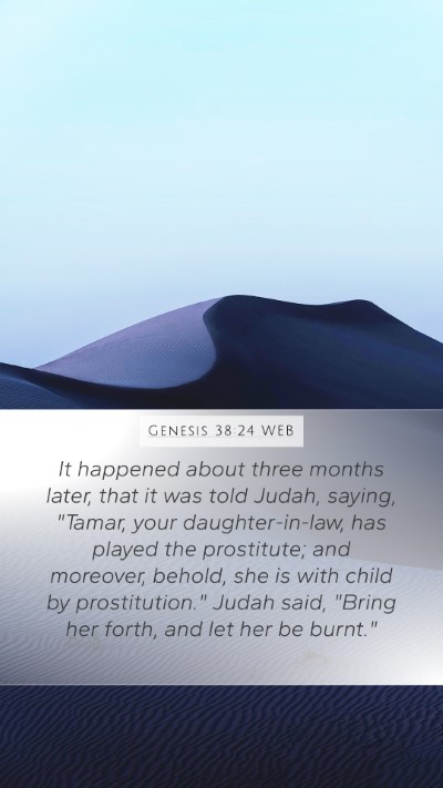 Genesis 38:24 WEB Mobile Phone Wallpaper - It happened about three months later, that it was - Mobile Bible Verse Wallpaper