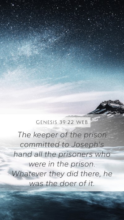Genesis 39:22 WEB Bible Verse Image