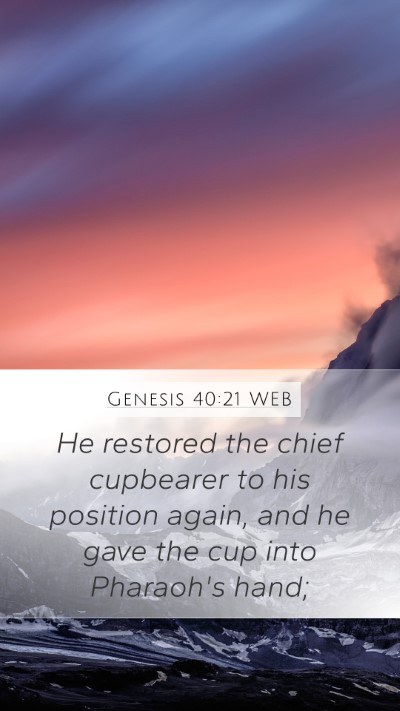 Genesis 40:21 WEB Bible Verse Image