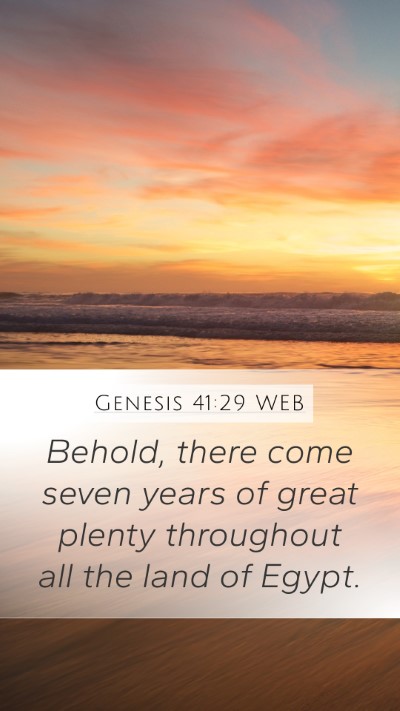 Genesis 41:29 WEB Bible Verse Image