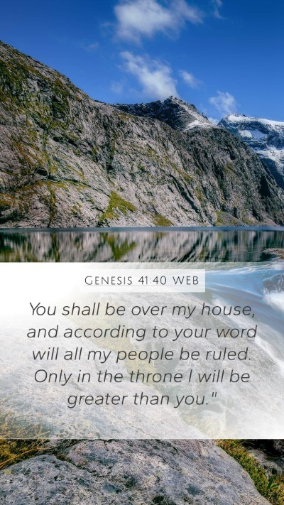 Genesis 41:40 WEB Bible Verse Image