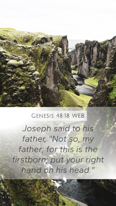 Genesis 48:18 WEB Bible Verse Image