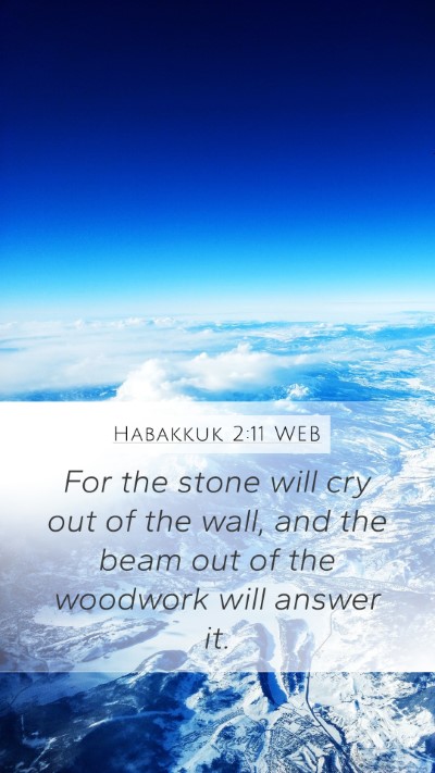 Habakkuk 2:11 WEB Bible Verse Image