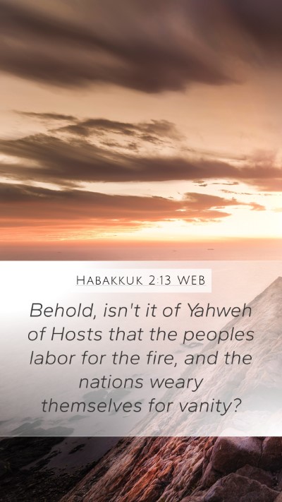 Habakkuk 2:13 WEB Bible Verse Image
