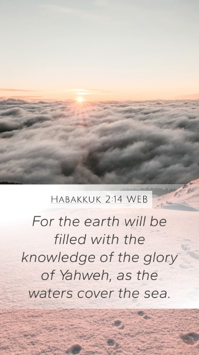 Habakkuk 2:14 WEB Bible Verse Image