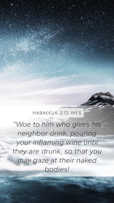 Habakkuk 2:15 WEB Bible Verse Image