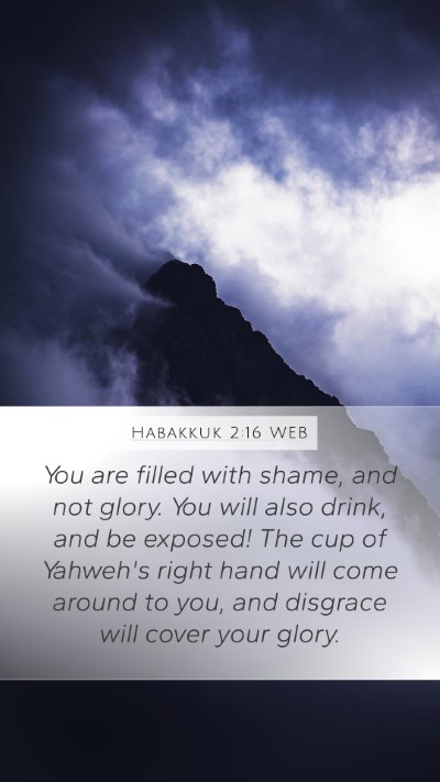 Habakkuk 2:16 WEB Bible Verse Image