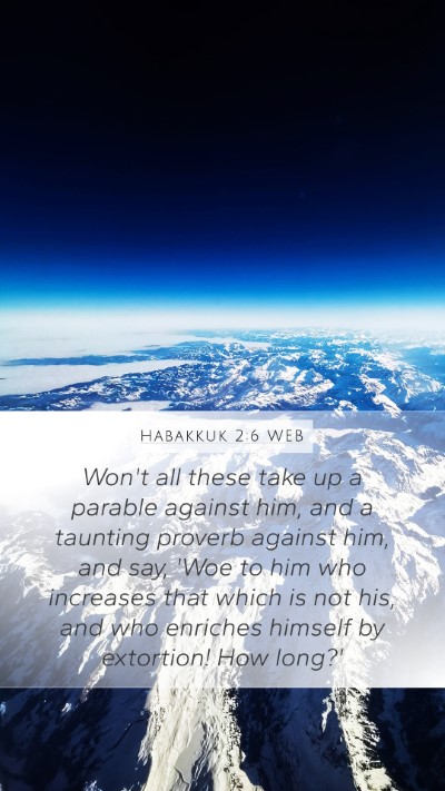 Habakkuk 2:6 WEB Bible Verse Image