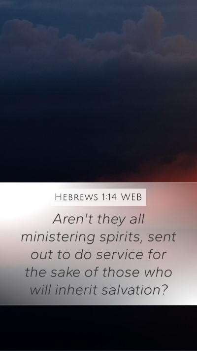 Hebrews 1:14 WEB Bible Verse Image