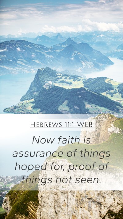 Hebrews 11:1 WEB Bible Verse Image