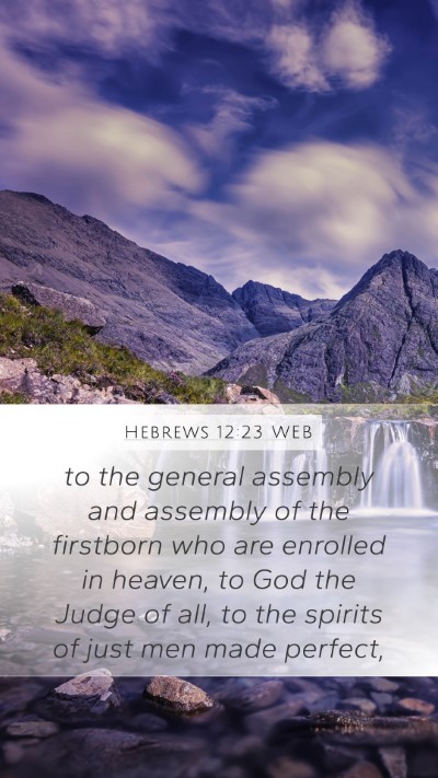Hebrews 12:23 WEB Bible Verse Image