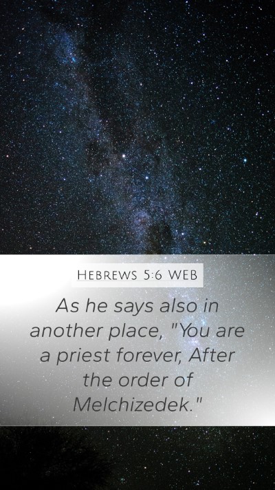 Hebrews 5:6 WEB Bible Verse Image