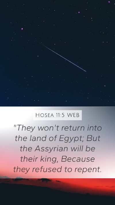 Hosea 11:5 WEB Bible Verse Image
