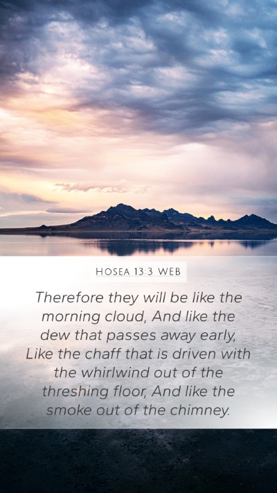 Hosea 13:3 WEB Bible Verse Image