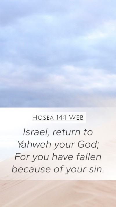 Hosea 14:1 WEB Bible Verse Image