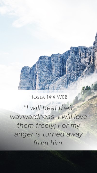 Hosea 14:4 WEB Bible Verse Image