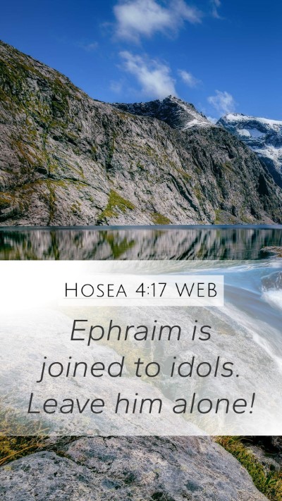 Hosea 4:17 WEB Bible Verse Image
