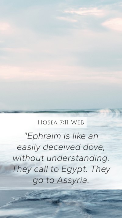 Hosea 7:11 WEB Bible Verse Image