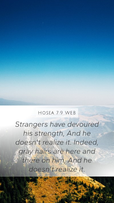 Hosea 7:9 WEB Bible Verse Image