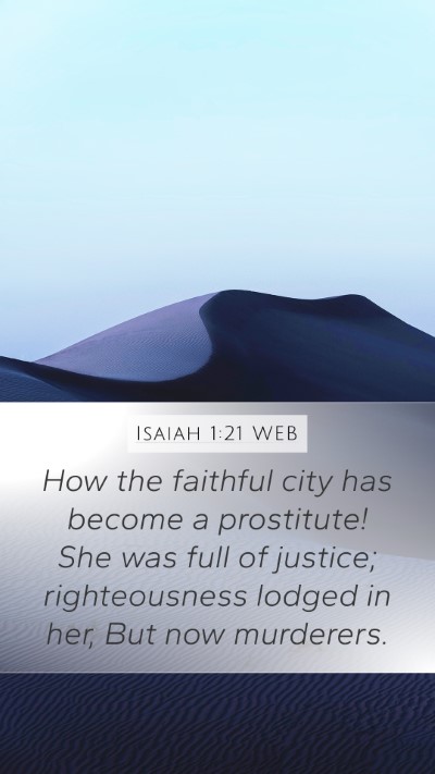 Isaiah 1:21 WEB Bible Verse Image