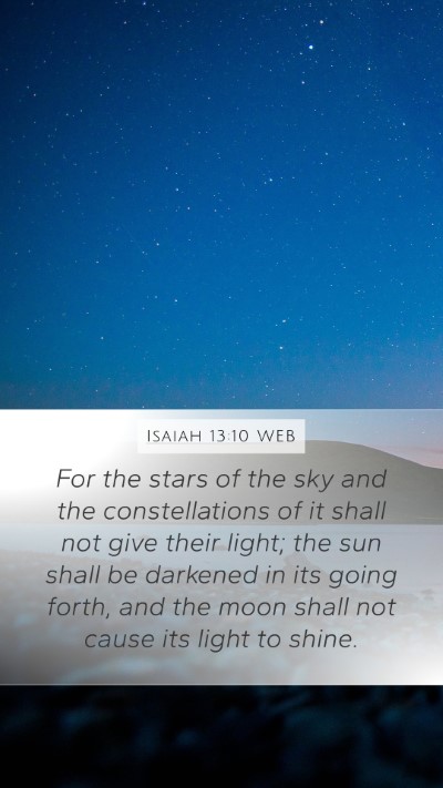Isaiah 13:10 WEB Bible Verse Image