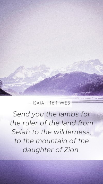 Isaiah 16:1 WEB Bible Verse Image