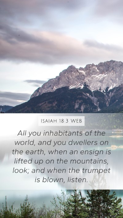 Isaiah 18:3 WEB Bible Verse Image