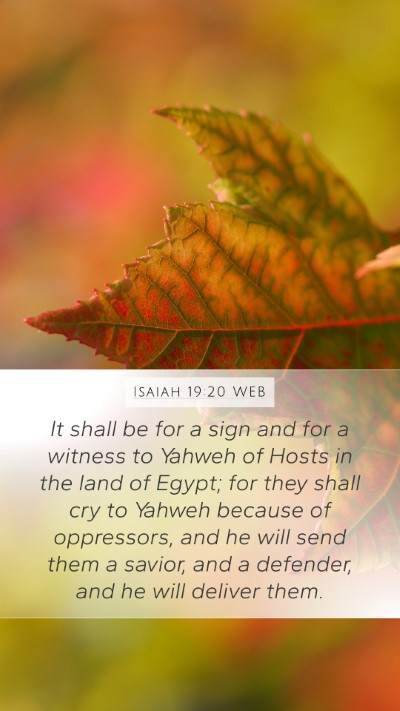 Isaiah 19:20 WEB Mobile Phone Wallpaper - It shall be for a sign and for a witness to - Mobile Bible Verse Wallpaper