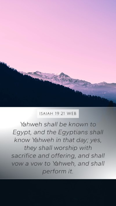 Isaiah 19:21 WEB Bible Verse Image