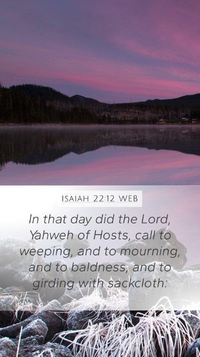 Isaiah 22:12 WEB Bible Verse Image