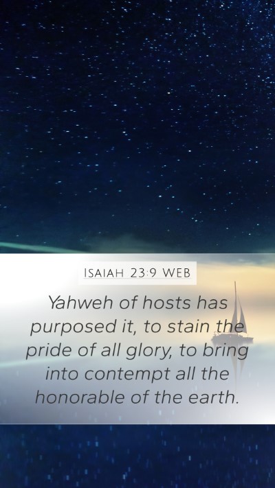 Isaiah 23:9 WEB Bible Verse Image