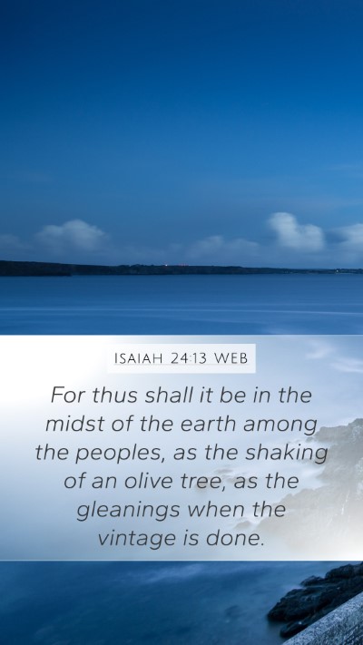 Isaiah 24:13 WEB Bible Verse Image