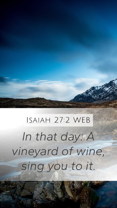 Isaiah 27:2 WEB Bible Verse Image